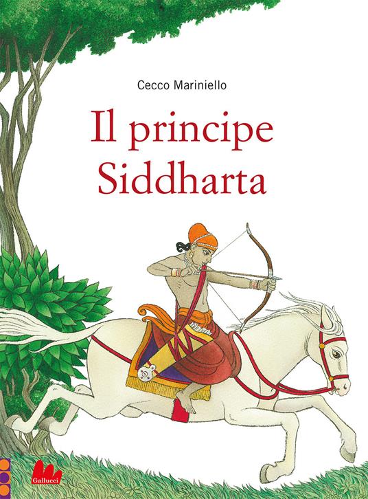 Il principe Siddharta. Ediz. a colori - Cecco Mariniello - copertina