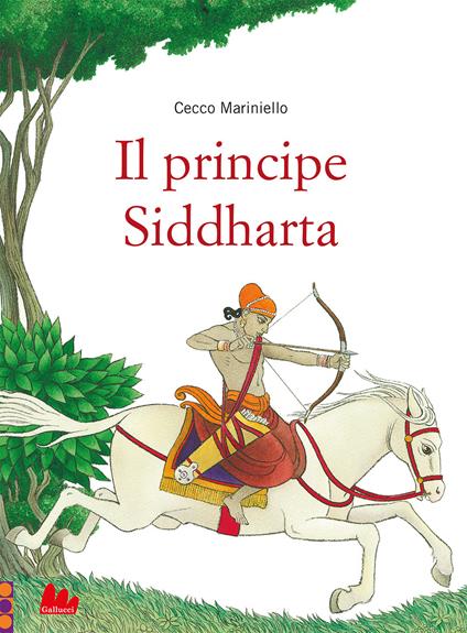 Il principe Siddharta. Ediz. a colori - Cecco Mariniello - copertina