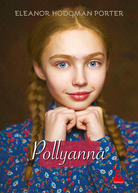 Pollyanna - Eleanor Porter - copertina