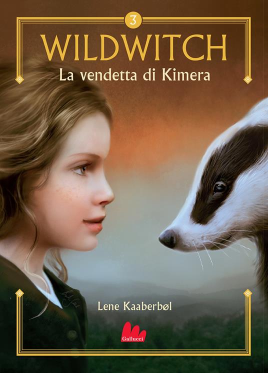 La vendetta di Kimera. Wildwitch. Nuova ediz.. Vol. 3 - Lene Kaaberbøl - copertina