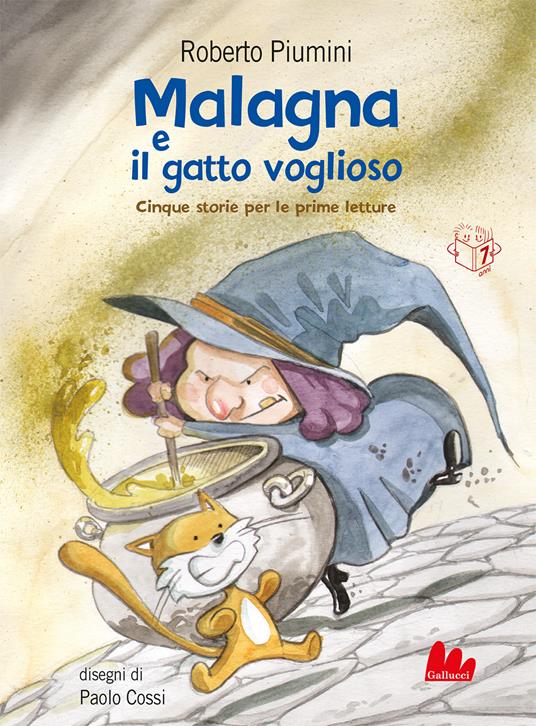 Malagna e il gatto voglioso. Cinque storie per le prime letture. Nuova ediz. - Roberto Piumini - copertina