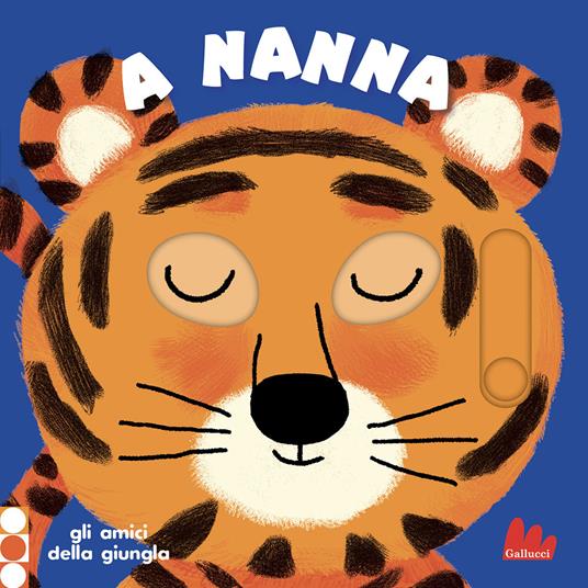 A nanna. Gli amici della giungla. Ediz. a colori - Charlotte Roederer - copertina