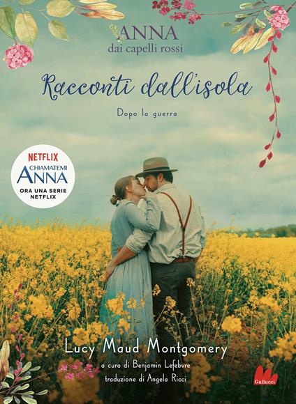 Racconti dall'isola. Dopo la guerra. Anna dai capelli rossi - Lucy Maud Montgomery - copertina