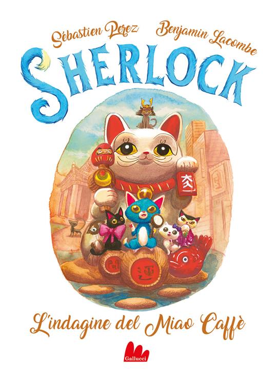 L'indagine al Miao Caffè. Sherlock. Vol. 4 - Sébastien Perez - copertina