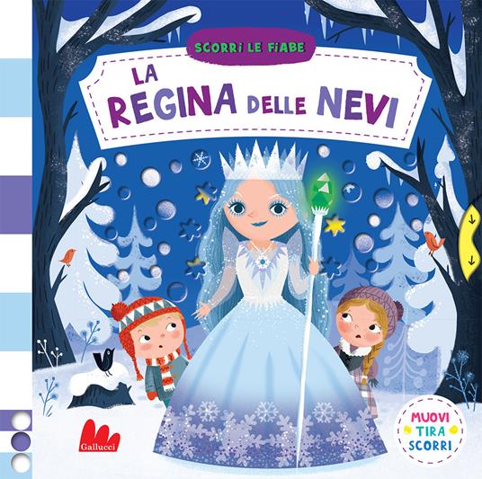 La regina delle nevi. Scorri le fiabe. Ediz. a colori - Dan Taylor - copertina