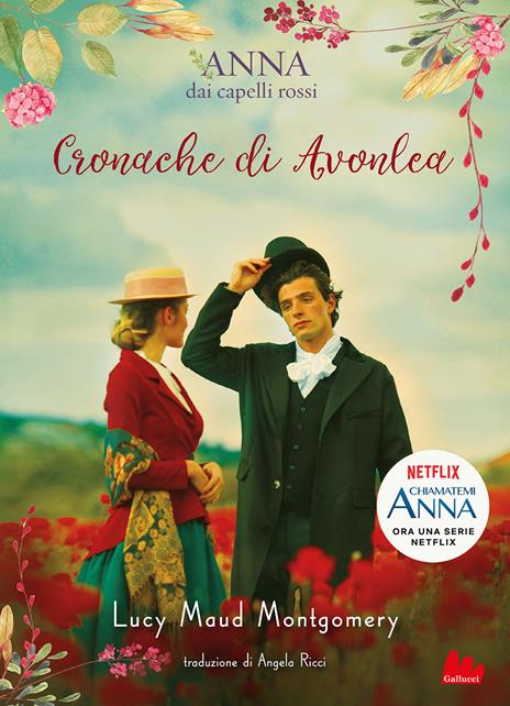 Cronache di Avonlea. Anna dai capelli rossi - Lucy Maud Montgomery - copertina