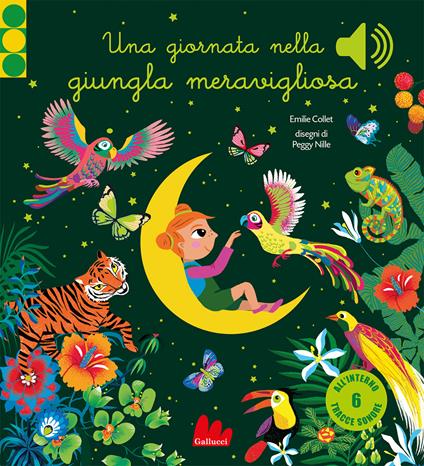 Una giornata nella giungla meravigliosa. Ediz. a colori - Emilie Collet - copertina