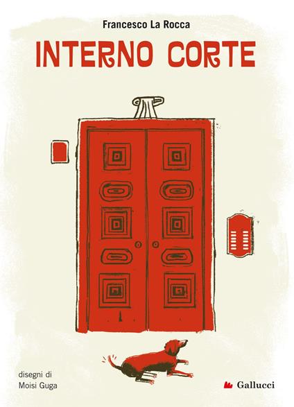 Interno corte - Francesco La Rocca,Guga Moisi - ebook