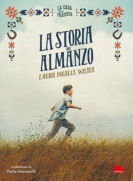 La storia di Almanzo. La casa nella prateria - Laura Ingalls Wilder,Paola Mazzarelli - ebook