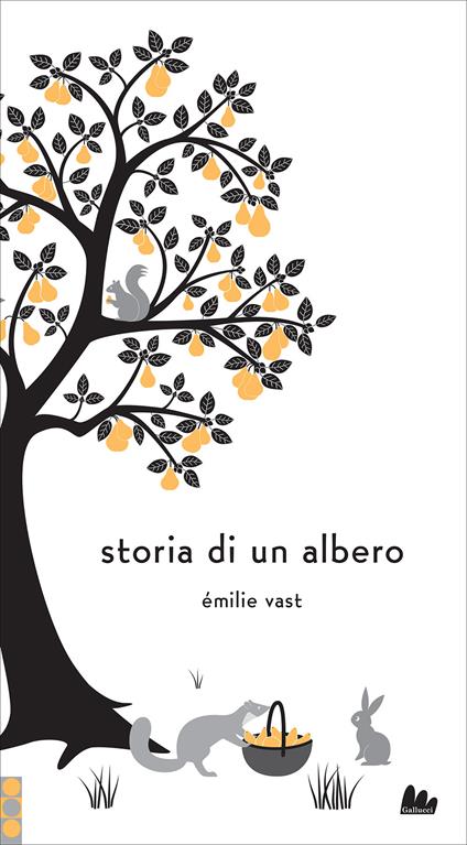 Storia di un albero. Ediz. a colori - Émilie Vast - copertina
