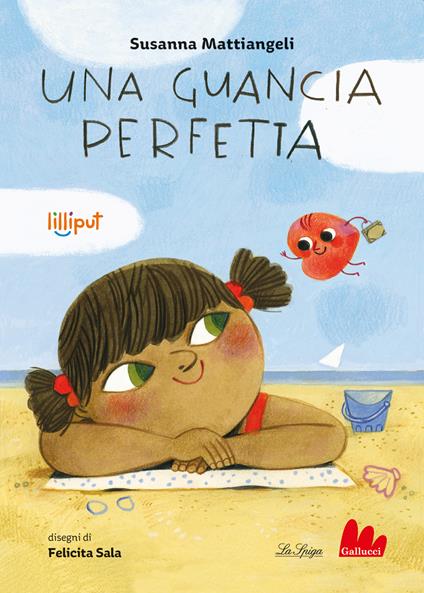 Una guancia perfetta. Ediz. a colori - Susanna Mattiangeli - copertina