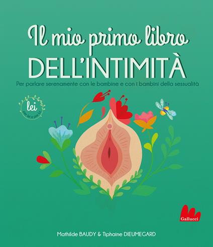 Il mio primo libro dell'intimità. Lei - Mathilde Baudy,Tiphaine Dieumegard - copertina