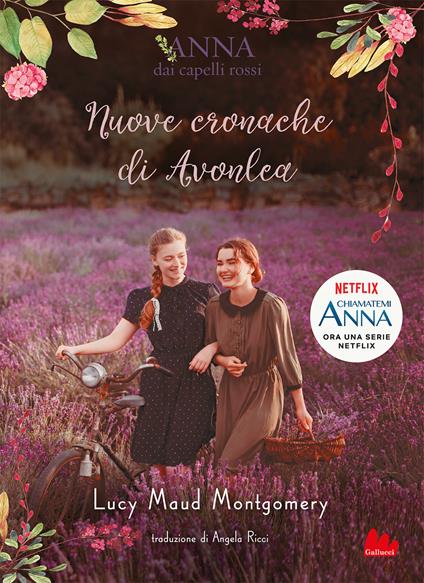 Nuove cronache di Avonlea. Anna dai capelli rossi - Lucy Maud Montgomery - copertina