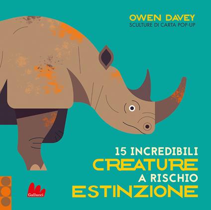 15 incredibili creature a rischio estinzione. Ediz. a colori - Owen Davey - copertina