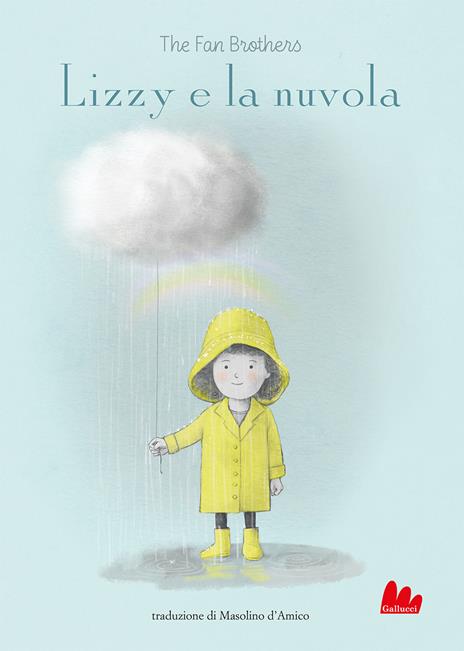 Lizzy e la nuvola. Ediz. a colori - The fan brothers - copertina