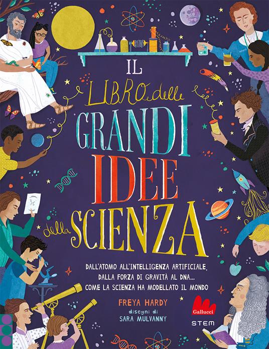 Il libro delle grandi idee della scienza - Freya Hardy - copertina
