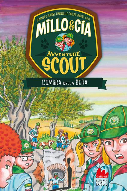 L'ombra della sera. Avventure scout. Millo & Cia - Camillo Acerbi,Emanuelle Caillat,Mauro Guidi - copertina