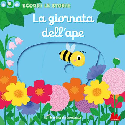 La giornata dell'ape. Scorri le storie. Ediz. a colori - Nathalie Choux - copertina