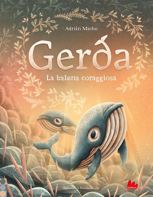 Gerda. La balena coraggiosa. Ediz. a colori - Adrian Macho - copertina