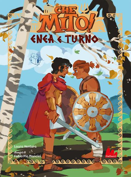 Enea e turno. Che mito! - Laura Ventura - copertina