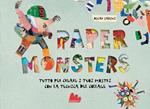 Paper monsters. Ediz. a colori