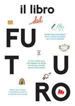 Il libro del futuro. Nuova ediz.