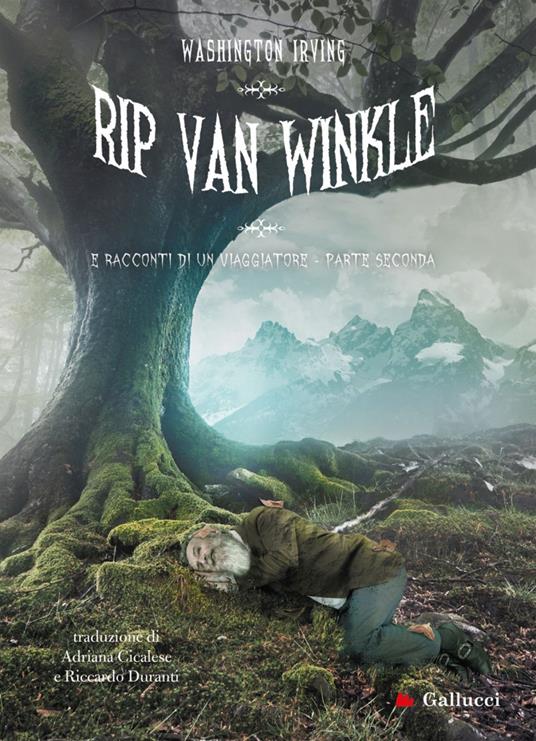 Rip van Winkle e racconti di un viaggiatore. Vol. 2 - Washington Irving,Adriana Cicalese,Riccardo Duranti - ebook