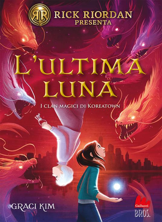 L'ultima luna. I clan magici di Koreatown. Vol. 2 - Kim Graci - copertina