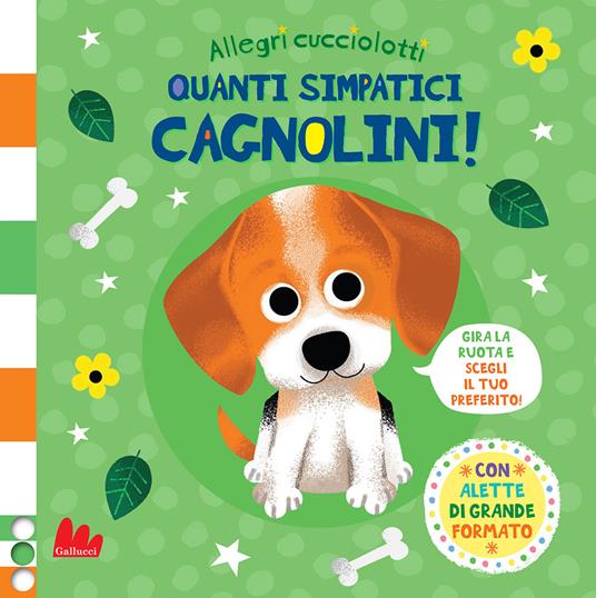 Quanti simpatici cagnolini! Allegri cucciolotti. Ediz. a colori - Daniel Roode - copertina