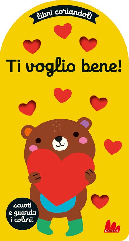 Ti voglio bene. Libri coriandoli. Ediz. a colori - Tanja Louwers - copertina