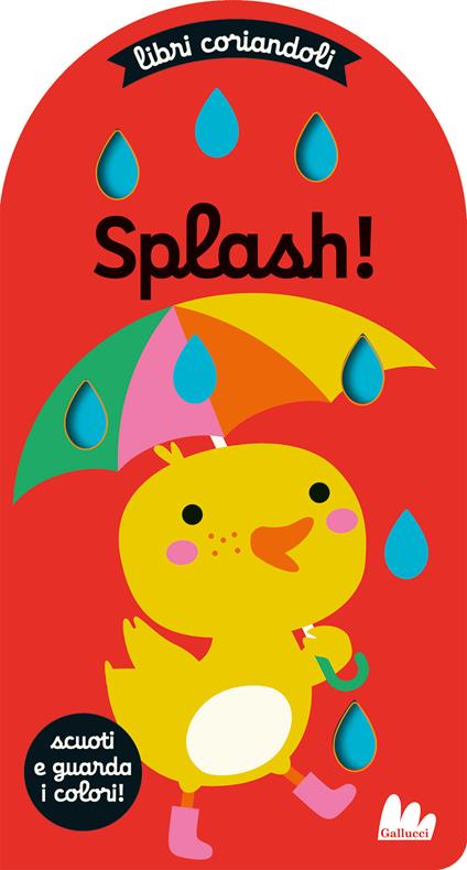 Splash. Libri coriandoli. Ediz. a colori - Tanja Louwers - copertina