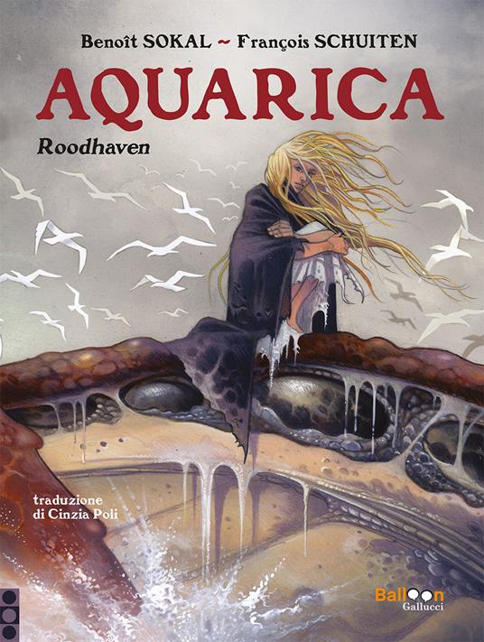 Aquarica. Roodhaven - Benoit Sokal,François Schuiten - copertina