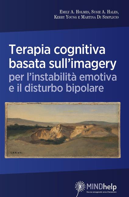 Terapia cognitiva basata sull'imagery per l'instabilità emotiva e il disturbo bipolare - Emily A. Holmes,Susie A. Hales,Kerry Young - copertina