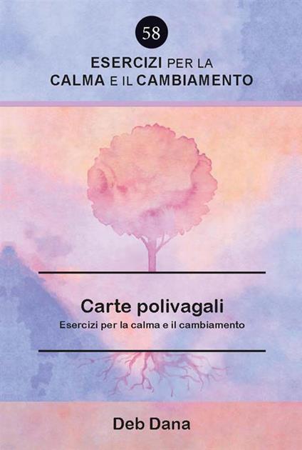 Le carte polivagali. Esercizi per la calma e il cambiamento - Deb Dana - copertina