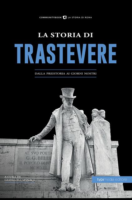 La storia di Trastevere. Dalla preistoria ai giorni nostri - copertina