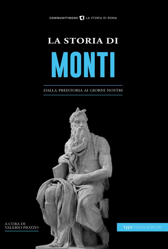 La storia di Monti. Dalla preistoria ai giorni nostri - copertina
