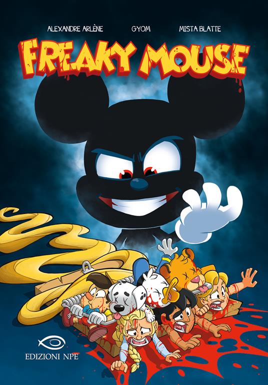 Freaky Mouse - Alexandre Arlène,Gyom,Mista Blatte - copertina