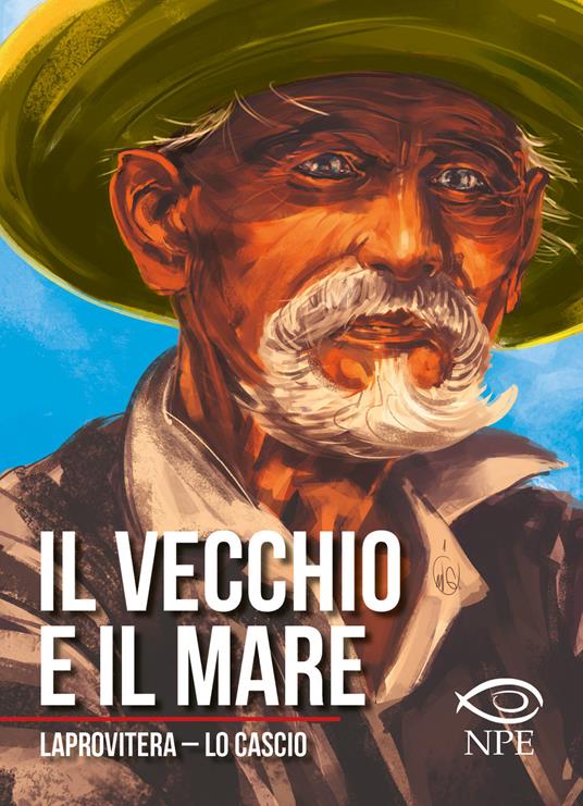 Il vecchio e il mare - Andrea Laprovitera,Ludovico Lo Cascio - copertina