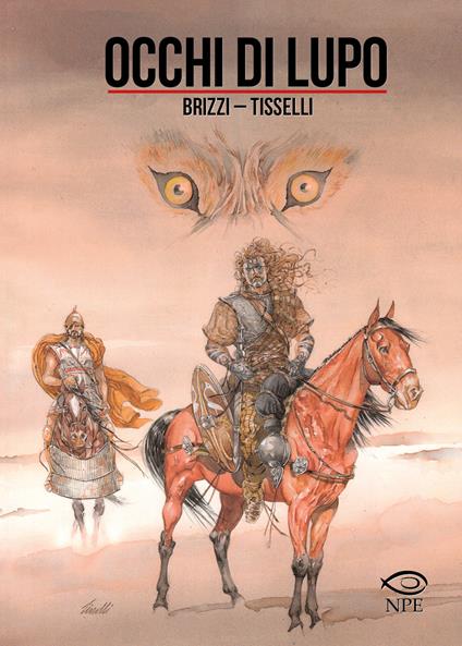Occhi di lupo - Giovanni Brizzi,Sergio Tisselli - copertina