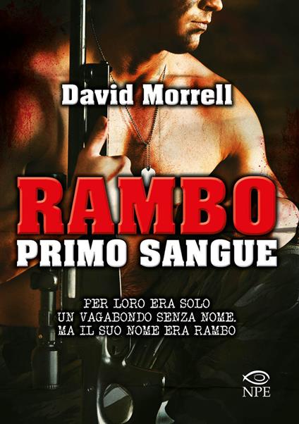 Rambo. Primo sangue - David Morrell,L. Formola - ebook