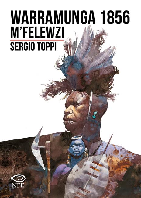 Warramunga 1856-M’Felewzi - Sergio Toppi - copertina