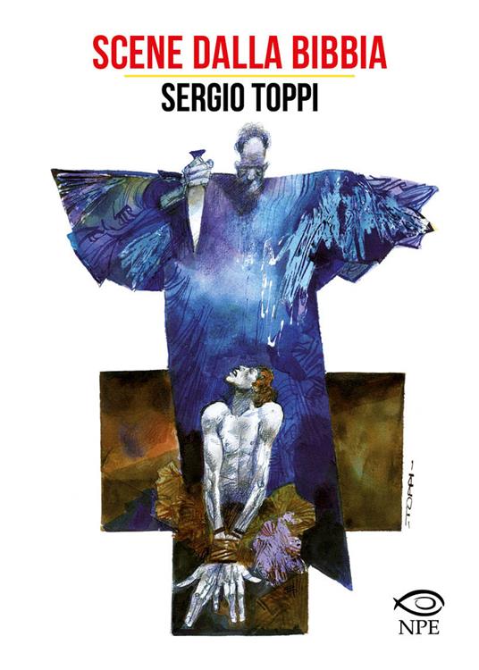 Scene dalla Bibbia - Sergio Toppi - copertina
