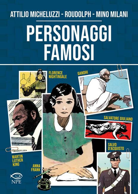Personaggi famosi - Attilio Micheluzzi,Roudolph,Mino Milani - copertina