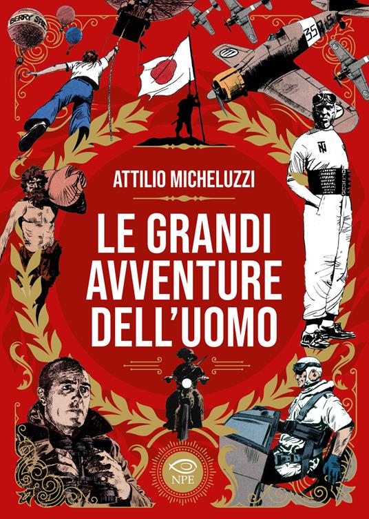 Le grandi avventure dell'uomo - Attilio Micheluzzi - copertina