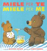 Miele per te miele per me