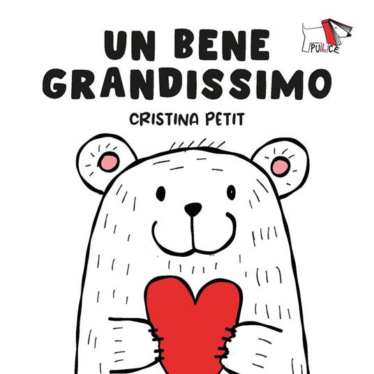 Un bene grandissimo. Ediz. a colori - Cristina Petit - copertina