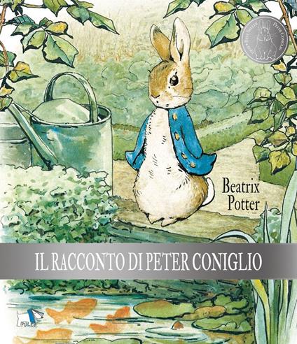 Il racconto di Peter Coniglio. Ediz. a colori - Beatrix Potter - copertina