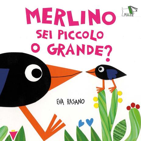 Merlino sei piccolo o grande? Ediz. illustrata - Eva Rasano - copertina