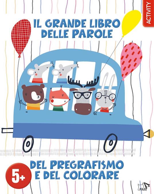 Il grande libro delle parole del pregrafismo e del colorare. Ediz. a colori - copertina