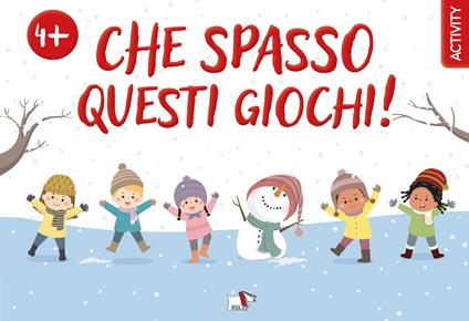 Che spasso questi giochi! Ediz. a colori - copertina